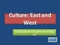 East meets West - Culture Difference