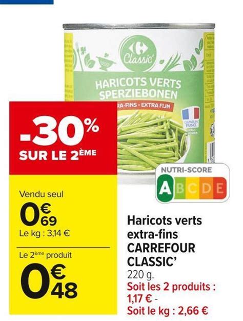 Promo Carrefour Classic Haricots Verts Extra Fins Chez Carrefour Market