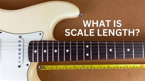 What Is Scale Length On A Guitar Easy Guide Youtube