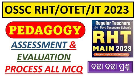 Assessment Evaluation All Selected Mcq For Ossc Rht Jt Otet Exam