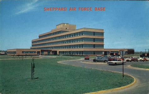 Sheppard Air Force Base Usaf Hospital Sheppard Afb Tx