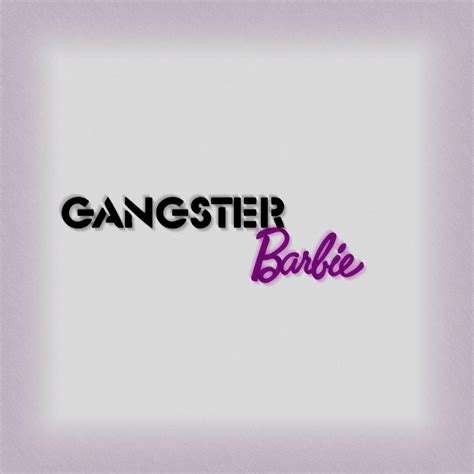 Gangster Barbie