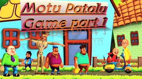 Motu Patlu मट पतल part 1 motu patlu game motu patlu cartoons