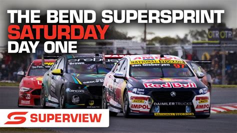 Saturday Day One Superview Otr The Bend Supersprint Supercars