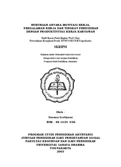 HUBUNGAN ANTARA MOTIVASI KERJA PENGALAMAN KERJA DAN TINGKAT PENDIDIKAN