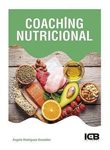 Coaching Nutricional De Rodriguez Gonzalez Editorial Icb Editores En