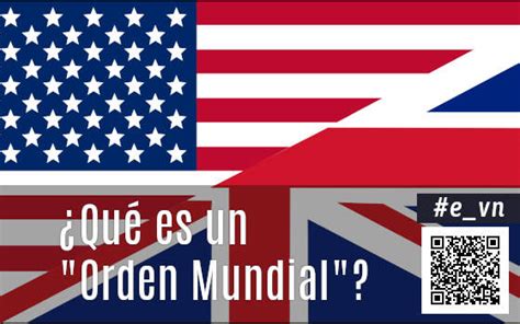 Qu Es Un Orden Mundial