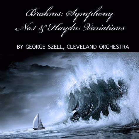 Brahms Symphony No Haydn Variations Lbum De The Cleveland