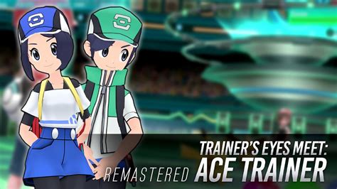 Ace Trainer Trainers Eyes Meet Remastered Pokémon Diamond Pearl