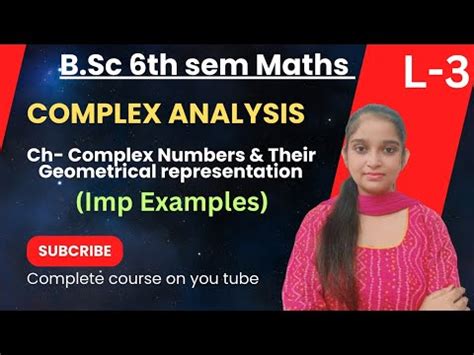 B Sc 6th Sem Maths Complex Numbers By Jyoti Chaudhary YouTube