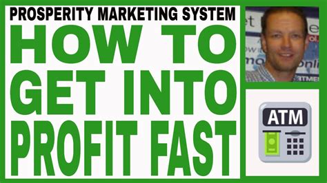 Prosperity Marketing System Review How To Get Into Profit Fast In