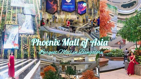 Phoenix Mall Of Asia Largest Mall In Bangalore Grand Opening