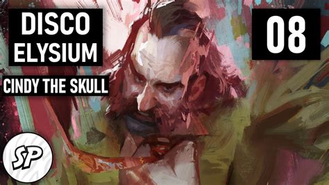 Disco Elysium Part 08 Cindy The Skull Youtube