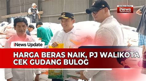 Pj Wali Kota Tasikmalaya Cek Gudang Bulog Pastikan Stok Beras Aman