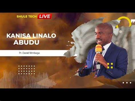 Live Ibada Ya Siku Za Maombi Pr David Mmbaga Youtube