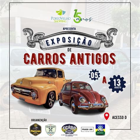 Exposição de Carros Antigos reviva a era dos clássicos no Porto Velho