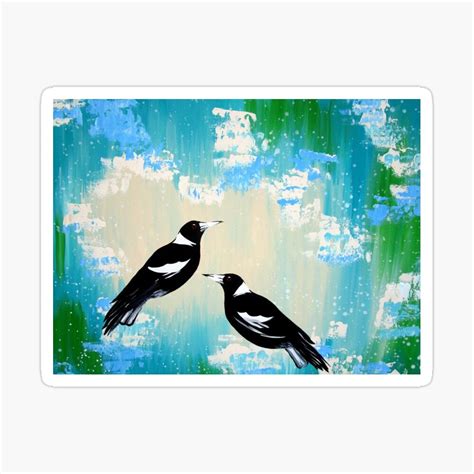 2 Australian Magpies Sticker By Cathyartist Art Prints Art Green