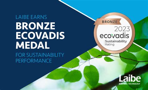 Laibe Earns Bronze EcoVadis Medal For Sustainability Performance