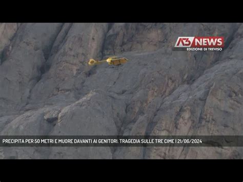 Auronzo Di Cadore Precipita Per Metri E Muore Davanti Ai Genitori