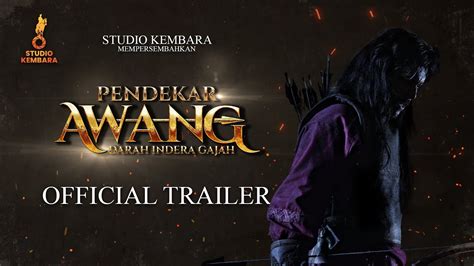 Pendekar Awang Darah Indera Gajah Official Trailer Di Pawagam 11