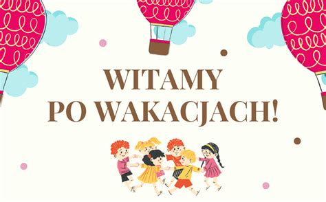 Witamy Po Wakacjach Zesp Szkolno Przedszkolny Nr W Rzeszowie