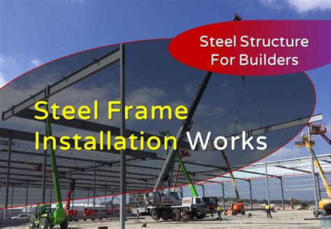 Steel Frame Installation Steps Risks TeleTraining