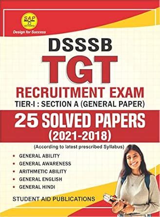 DSSSB TGT Tier 1 Section A COMMON SUBJECTS 25 Solved Papers For TGT