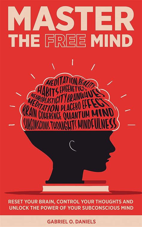 Master The Free Mind Reset Your Brain Control Your Thoughts And