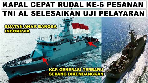 TERBARU KAPAL PERANG KCR 60M KE 6 KRI PANAH 626 SELESAIKAN SEA TRIAL