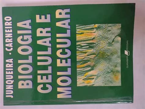 Biologia Celular E Molecular Junqueira E Carneiro Mercadolivre