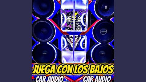 Juega Con Los Bajos Feat Dj Tito Pizarro Youtube Music