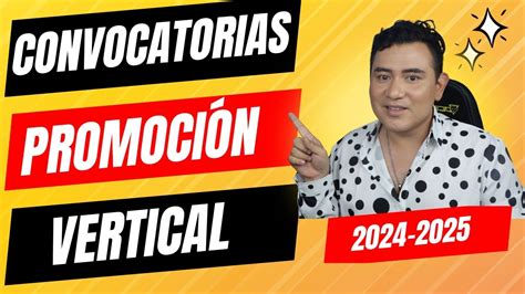 Convocatorias PromÓciÓn Vertical 2024 2025 Cargos De DirecciÓn Y