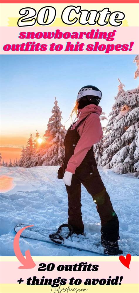 [2022 Updated ] 20 Cute Snowboarding Outfits To Hit The Slopes In 2022 Cute Snowboarding