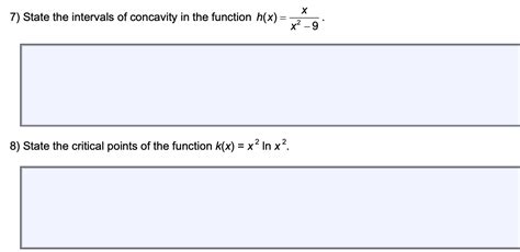 Solved 7 State The Intervals Of Concavity In The Function