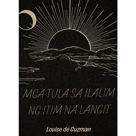 Mga Tula Sa Ilalim Ng Itim Na Langit Ni Louise De Guzman Zine