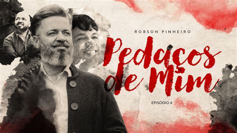 Pedaços de Mim Episódio 4 YouTube