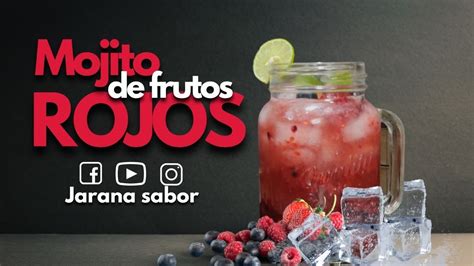 C Mo Preparar Un Mojito De Frutos Rojos Youtube