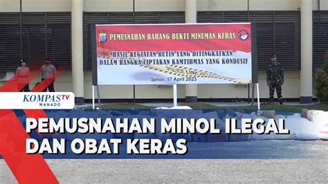 Kapolda Sulut Musnahkan Ribuan Liter Miras Dan Belasan Ribu Butir Obat