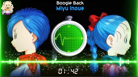 Boogie Back Miyu Inouedragon Ball Super Nightcorefull Version