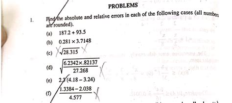 Solved Problems Find The Absolute And Relative Errors In Chegg