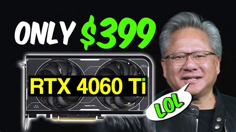 NVIDIA GeForce RTX 4060 Ti Rumored To Cost 399 8GB And