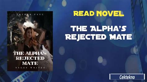 The Alphas Rejected Mate Novel By Negef Writes Read Online En Cektekno