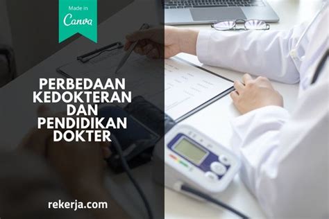 Biar Paham Ini 10 Perbedaan Kedokteran Dan Pendidikan Dokter