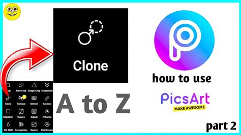 Picsart Clone Tool Tutorial How To Use Picsart Quick Picture