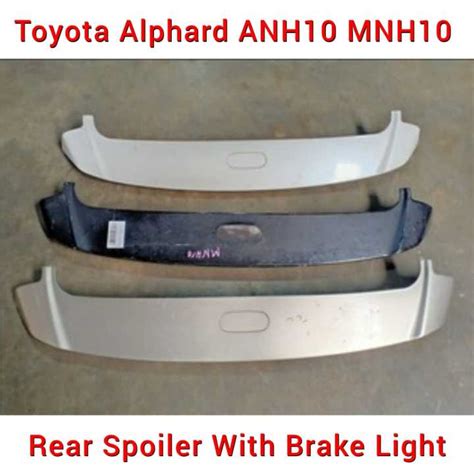 🇯🇵🇯🇵 Toyota Alphard Anh10 Mnh10 Rear Bonnet Spoiler With Brake Light