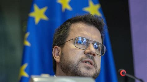 Aragonès reclama en Bruselas un marco legal europeo para celebrar el