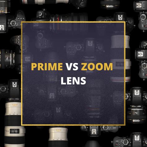 📸 Prime Vs Zoom Lens Which One Should You Buy 2024