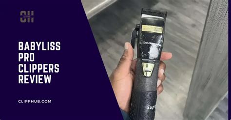 Babyliss Pro Clippers Review The Revolutionary Clipper Series