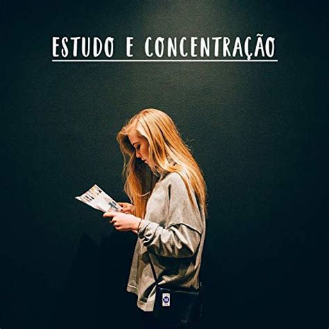 Estudo E Concentração De Música Para Estudar En Amazon Music Amazones