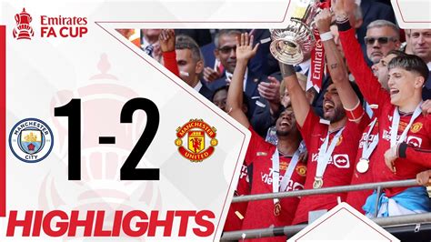 FA Cup Final Highlights: Manchester City 1 - 2 Manchester United ...